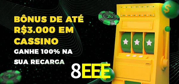 8EEE melhor bônus de depósito